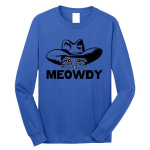 Meowdy Funny Mashup Between Meow And Howdy Cat Meme Gift Long Sleeve Shirt