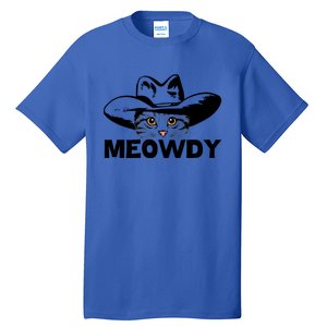 Meowdy Funny Mashup Between Meow And Howdy Cat Meme Gift Tall T-Shirt