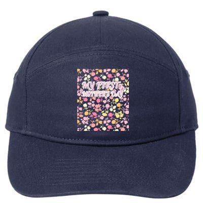 My First Mothers Day Pregnancy Announcet Mom To Be Gift 7-Panel Snapback Hat