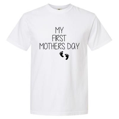 My First Mothers Day Garment-Dyed Heavyweight T-Shirt