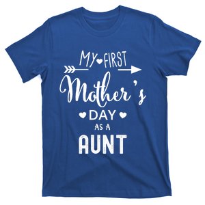 My First Mother's Day As A Aunt Mom To Be Sister's Mom Gift T-Shirt