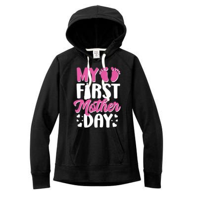 My First Mothers Day Women's Fleece Hoodie