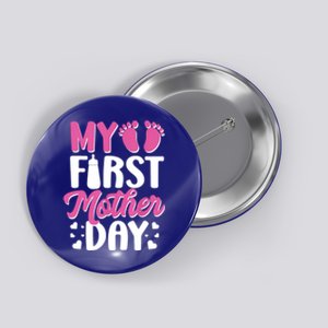 My First Mothers Day Button