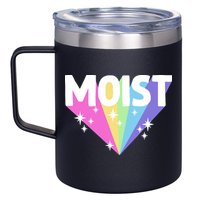 Moist Funny Meme Offensive Weird Cool Hilarious Humorous 12oz Stainless Steel Coffee Mug