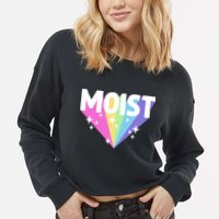 Moist Funny Meme Offensive Weird Cool Hilarious Humorous Cropped Pullover Crew