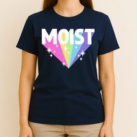 Moist Funny Meme Offensive Weird Cool Hilarious Humorous T-Shirt
