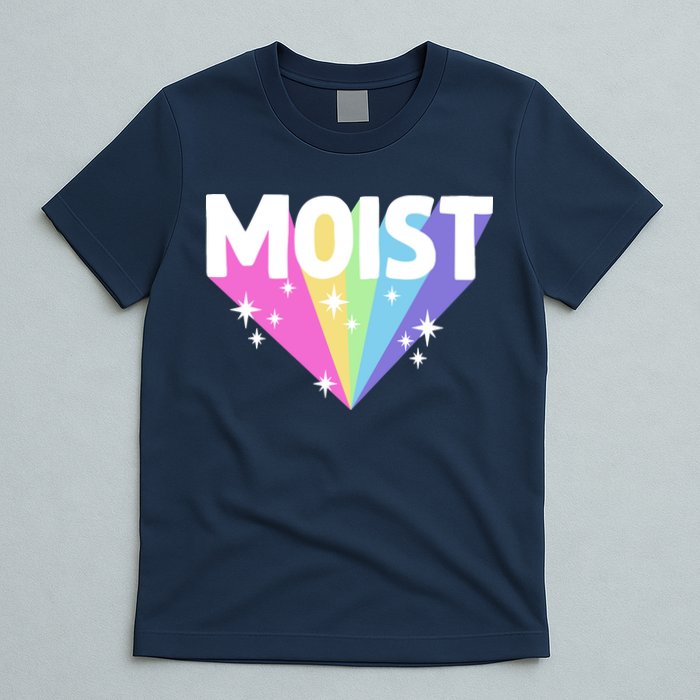 Moist Funny Meme Offensive Weird Cool Hilarious Humorous T-Shirt