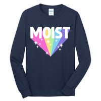 Moist Funny Meme Offensive Weird Cool Hilarious Humorous Tall Long Sleeve T-Shirt