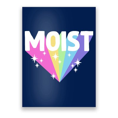 Moist Funny Meme Offensive Weird Cool Hilarious Humorous Poster