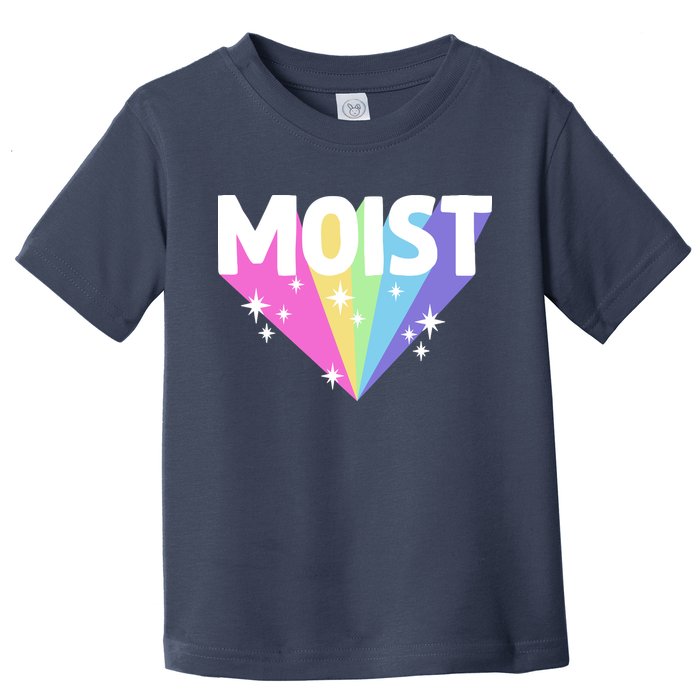 Moist Funny Meme Offensive Weird Cool Hilarious Humorous Toddler T-Shirt