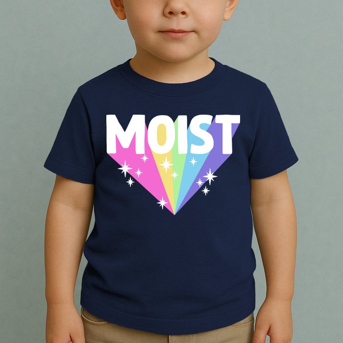 Moist Funny Meme Offensive Weird Cool Hilarious Humorous Toddler T-Shirt