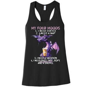 My Four Moods I Need Coffee I Need A Nap Dragon Coffee Lover Women's Racerback Tank