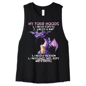 My Four Moods I Need Coffee I Need A Nap Dragon Coffee Lover Women's Racerback Cropped Tank