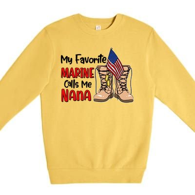 My Favorite Marine Calls Me Nana Premium Crewneck Sweatshirt