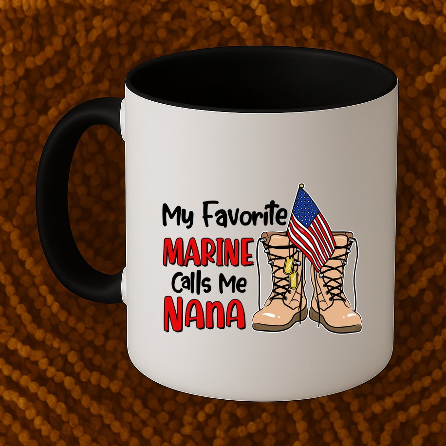 My Favorite Marine Calls Me Nana Mug