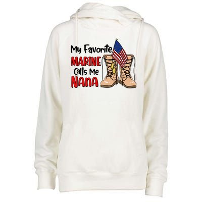 My Favorite Marine Calls Me Nana Womens Funnel Neck Pullover Hood