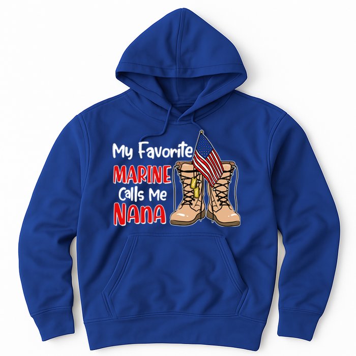 My Favorite Marine Calls Me Nana Hoodie