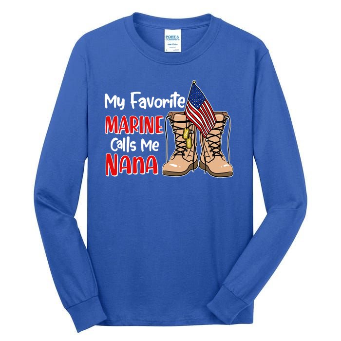 My Favorite Marine Calls Me Nana Tall Long Sleeve T-Shirt