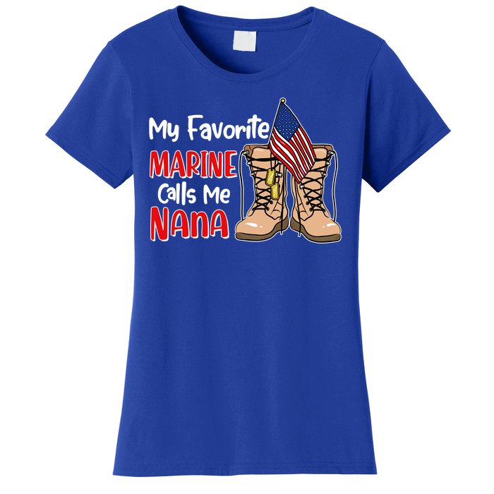 My Favorite Marine Calls Me Nana Women's T-Shirt