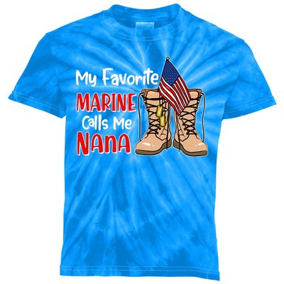 My Favorite Marine Calls Me Nana Kids Tie-Dye T-Shirt