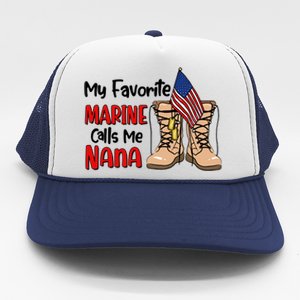 My Favorite Marine Calls Me Nana Trucker Hat