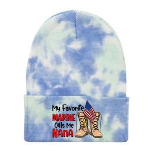 My Favorite Marine Calls Me Nana Tie Dye 12in Knit Beanie