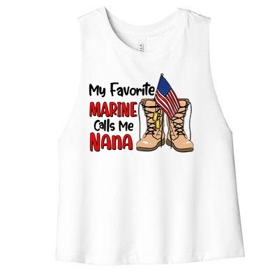 My Favorite Marine Calls Me Nana Women's Racerback Cropped Tank