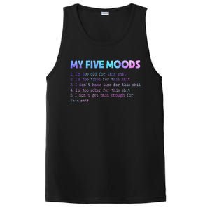 My Five Moods Funny Sarcastic Snarky Tie Dye Adult Humor PosiCharge Competitor Tank