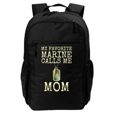 My Favorite Marine Calls Me Mom Cool Gift Backpack