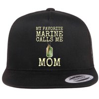 My Favorite Marine Calls Me Mom Cool Gift Flatbill Hat