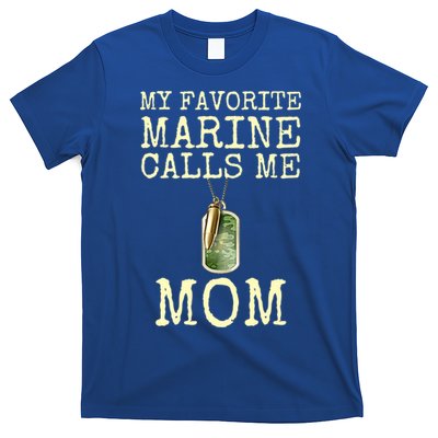 My Favorite Marine Calls Me Mom Cool Gift T-Shirt