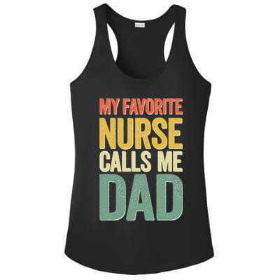 My Favorite Nurse Calls Me Dad Father's Day Ladies PosiCharge Competitor Racerback Tank