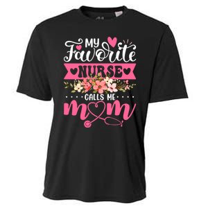 My Favorite Nurse Calls Me Mom Flowers Funny Mother's Day Cooling Performance Crew T-Shirt