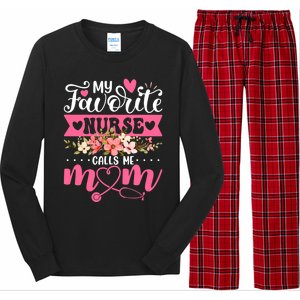 My Favorite Nurse Calls Me Mom Flowers Funny Mother's Day Long Sleeve Pajama Set