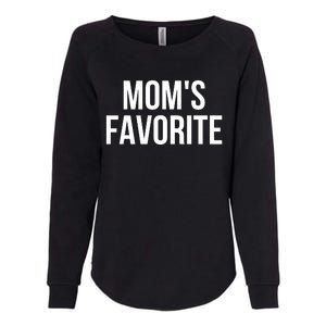 Moms Favorite Not Moms Favorite Womens California Wash Sweatshirt