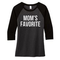 Moms Favorite Not Moms Favorite Women's Tri-Blend 3/4-Sleeve Raglan Shirt