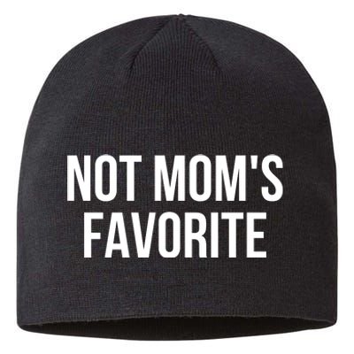 Moms Favorite Not Moms Favorite Sustainable Beanie