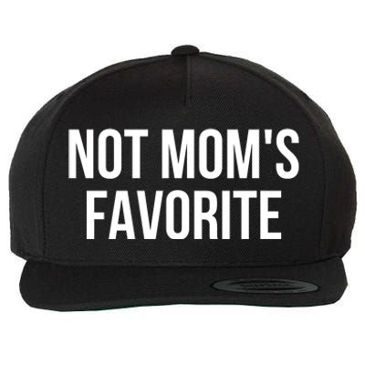 Moms Favorite Not Moms Favorite Wool Snapback Cap