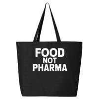 Minimalistic Food Not Pharma 25L Jumbo Tote