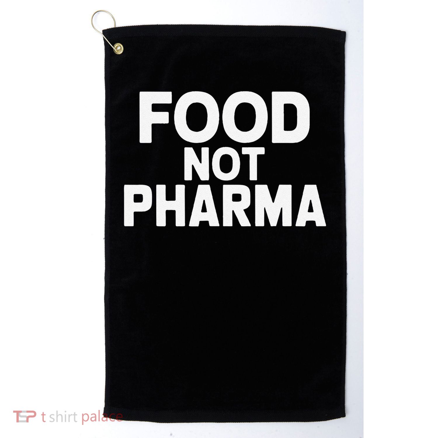 Minimalistic Food Not Pharma Golf Towel