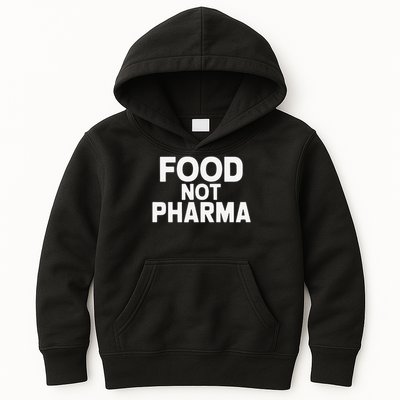 Minimalistic Food Not Pharma Kids Hoodie