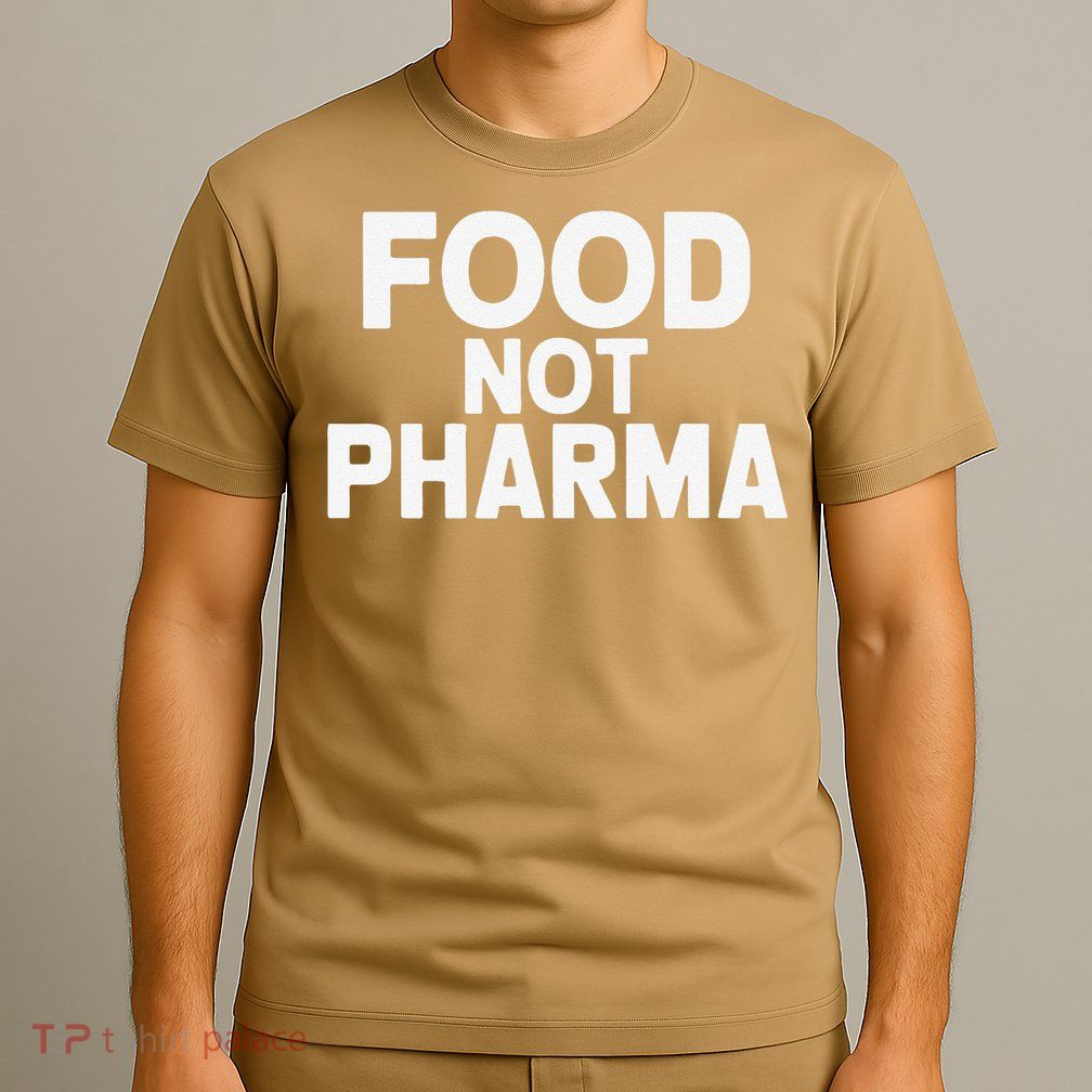 Minimalistic Food Not Pharma T-Shirt