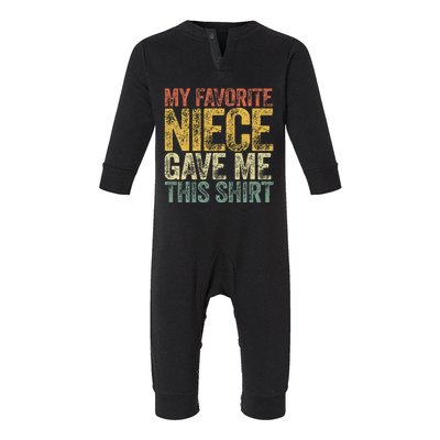 My Favorite Niece Gave Me This Retro Saying Infant Fleece One Piece