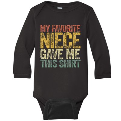 My Favorite Niece Gave Me This Retro Saying Baby Long Sleeve Bodysuit