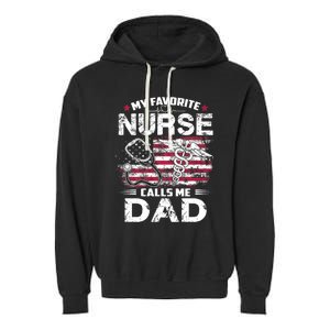 My Favorite Nurse Calls Me Dad Fathers Day Gifts Papa Garment-Dyed Fleece Hoodie