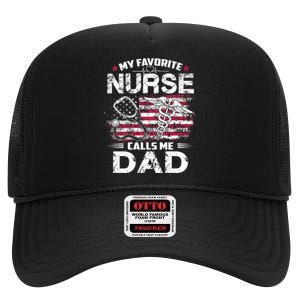 My Favorite Nurse Calls Me Dad Fathers Day Gifts Papa High Crown Mesh Back Trucker Hat