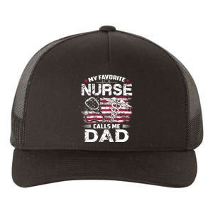 My Favorite Nurse Calls Me Dad Fathers Day Gifts Papa Yupoong Adult 5-Panel Trucker Hat