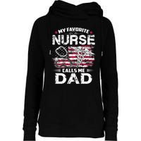 My Favorite Nurse Calls Me Dad Fathers Day Gifts Papa Womens Funnel Neck Pullover Hood