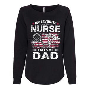 My Favorite Nurse Calls Me Dad Fathers Day Gifts Papa Womens California Wash Sweatshirt