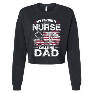 My Favorite Nurse Calls Me Dad Fathers Day Gifts Papa Cropped Pullover Crew